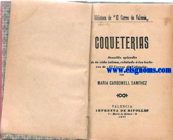 Coqueteras. Sencillo episodio de la vida ntima, relatado  los lectores de 
