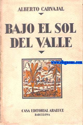 Bajo el sol del Valle.