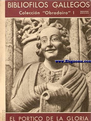 El Prtico de la Gloria (The Portico of Glory).Traduction Cynthia Brook.English edition.