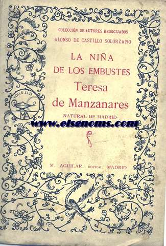La nia de los embustes Teresa de Manzanares, natural de Madrid.