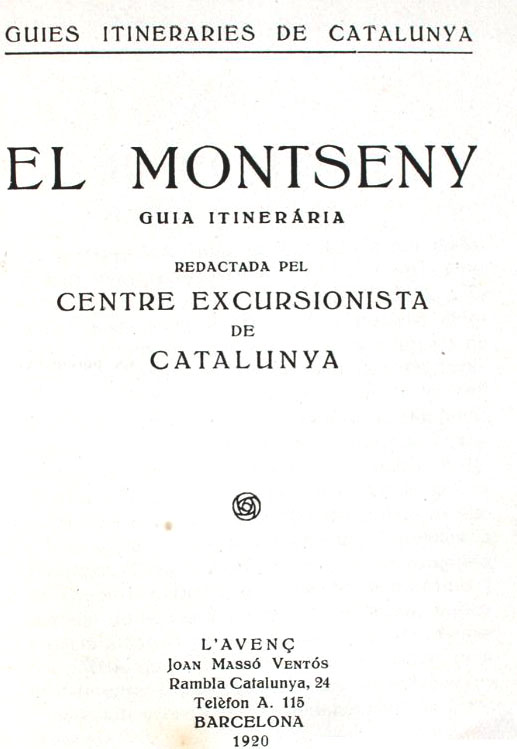 Centre Excursionista de Catalunya. El Montseny.Guia itinerria redactada pel Centre Excursionista de Catalunya.