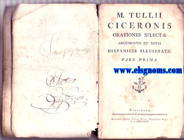 M.Tullii Ciceronis Orationes Select.Argumentis et notis hispanicis illustratae.