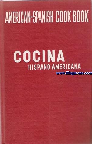 Cocina Hispano Americana - American Spanish cook-book.