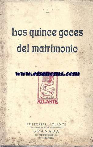 Los quince goces del matrimonio. Traduccin de...