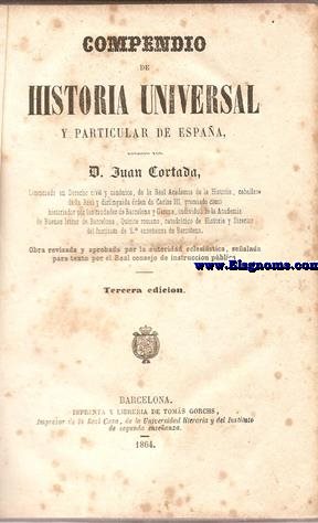 Compendio de historia universal y particular de Espaa.