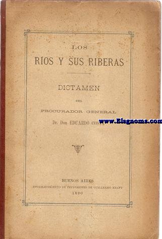 Los ros y sus riberas. Dictamen del procurador general...