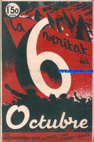 La veritat del 6 d'Octubre.Presentaci de Joan Anglada i Vilardeb.