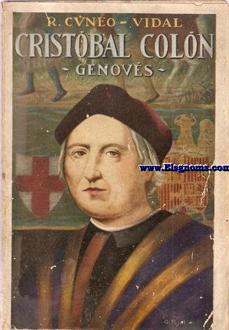 Cristbal Coln genovs. Reconstitucin histrica de los 