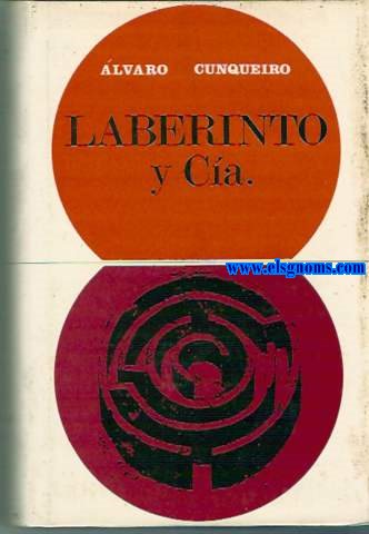 Laberinto y Cia ( Recopilacin de artculos aparecidos en El Faro de Vigo).