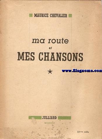 Ma route et mes chansons.