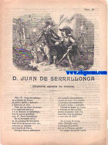 D.Juan de Serrallonga (Historia escrita en trovos).