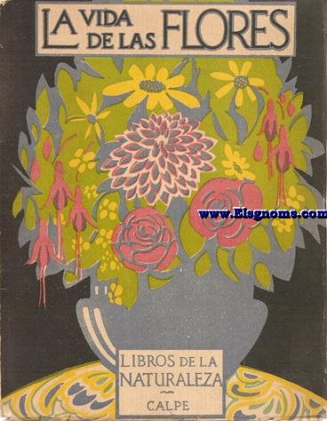 La vida de las flores.