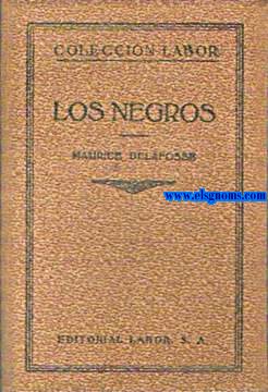 Los negros. Traduccin de J.Gallardo.