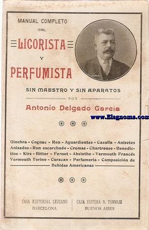 Manual completo del Licorista y Perfumista sin maestro y sin aparatos.