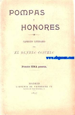 Pompas y honores. Capricho literarario por El Diablo Cojuelo.
