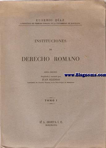 Instituciones del Derecho Romano.