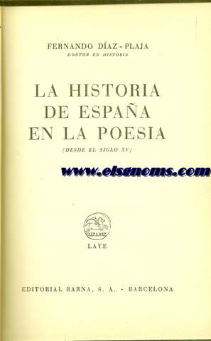 La historia de Espaa en la poesa (Desde el Siglo XV).