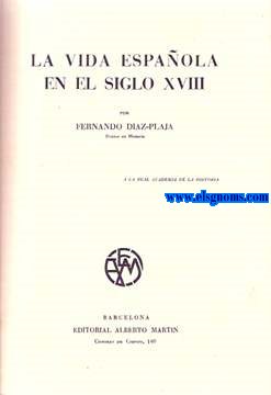 La vida espaola en el Siglo XVIII.