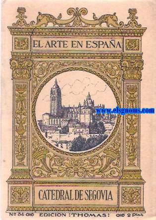 La catedral de Segovia.