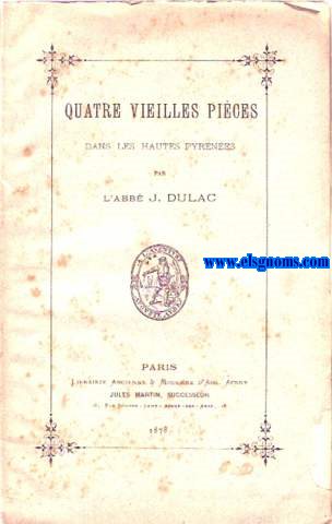 Quatre vieilles pices dans les Hautes - Pyrenees.
