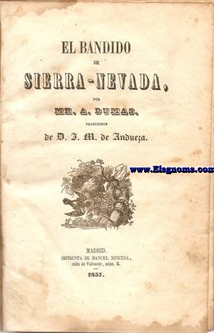 El Bandido de Sierra Nevada. Traduccin de D.J.M. de Andueza.