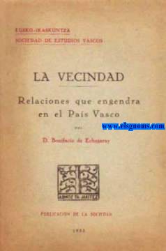 La Vecindad.Relaciones que engendra en el Pas Vasco.