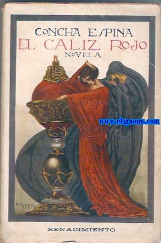 El cliz rojo. Novela.