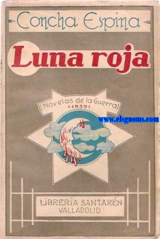 Luna Roja. Novelas de la Revolucin.