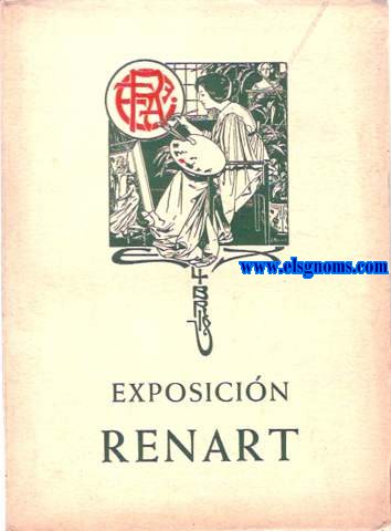 Ayuntamiento de Barcelona. Exposicin Renart. Catlogo.  Diciembre 1965 - Enero 1966.