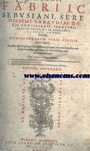 Coniecturarum Iuris Civilis libri viginti.in quibus difficiles plerique Iuris Iustinainei loci,novis cm emendationibus,tum interpretationibus explicantur,& vera retque Iuris principia stabiliuntur.Cum Indice copiosissimo.