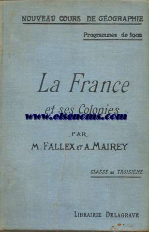 La France et ses Colonies. Programmes de 1902.