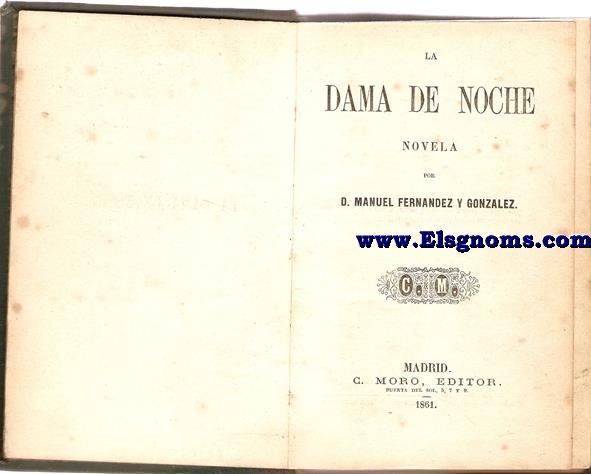 La dama de noche. Novela.