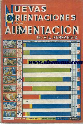 Nuevas orientaciones en la alimentacin (Bromatologa racional).