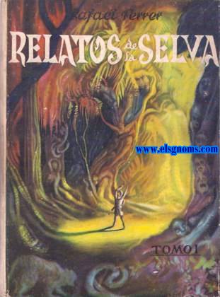 Relatos de la selva.