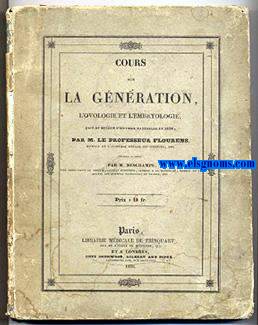 Cours sur la Gnration, l'Ovologie et l'Embryologie, fait au Museum d'Histoire Naturelle en 1836.