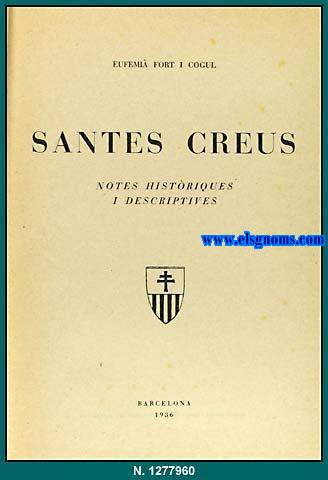 Santes Creus. Notes histriques i descriptives.