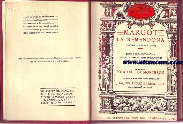 Margot la remendona (Historia de una prostituta).Novela filosfico ertica,una de las mas clebres publicaciones libertinas del Siglo XVIII francs-Lo puso por primera vez en castellano Joaqun Lpez barbadillo.