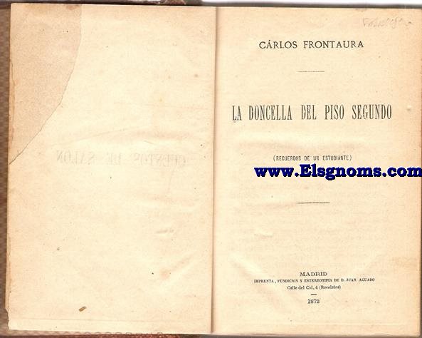 La doncella del piso segundo (Recuerdos de un estudiante) - El aljibe de la gitana.