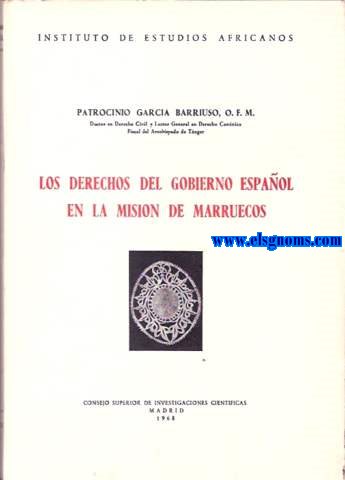 Los derechos del gobierno espaol en la Misin de Marruecos.