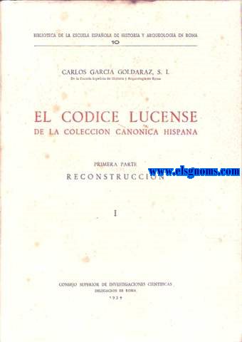 El Cdice Lucense de la Coleccin Cannica Hispana.