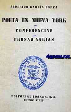 Poeta en Nueva York. Conferencias. Prosas varias.
