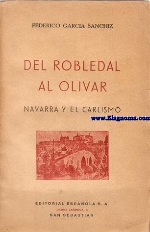 Del robledal al olivar. Navarra y el Carlismo.