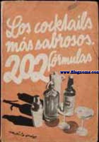 Los coktails mas sabrosos.202 frmulas.