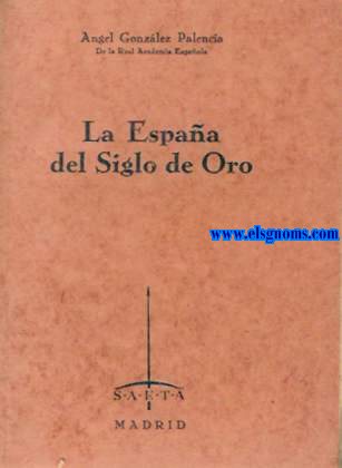 La Espaa del Siglo de Oro.