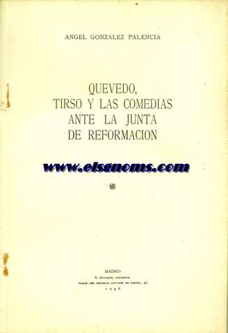 Quevedo,Tirso y las comedias ante la Junta de Reformacin.