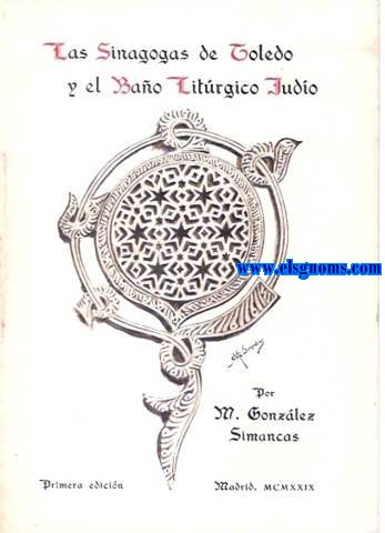 Las sinagogas de Toledo y el bao litrgico judo.