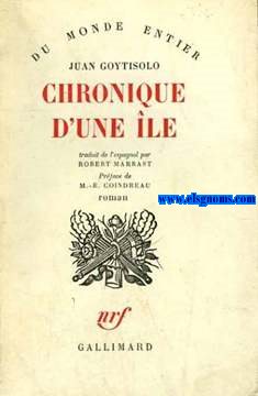 Chronique d'une le. Traduit de l'espagnol par Robert Marrast. Preface M.E.Coindreau.