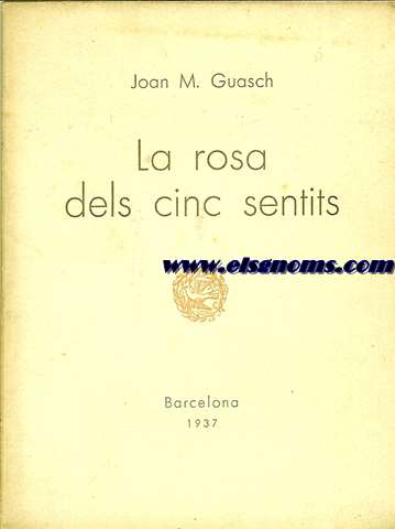 La rosa dels cinc sentits.