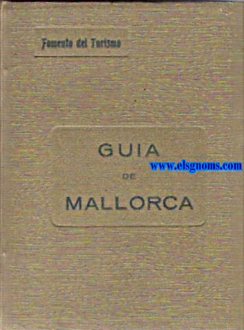 Gua de Mallorca. Oficial del Fomento del Turismo.
