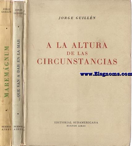 Clamor. Tiempo de historia (Maremagnum,...Que van a dar en la Mar.A la altura de las circunstancias).